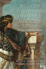 Women Warriors in Early Modern Spain