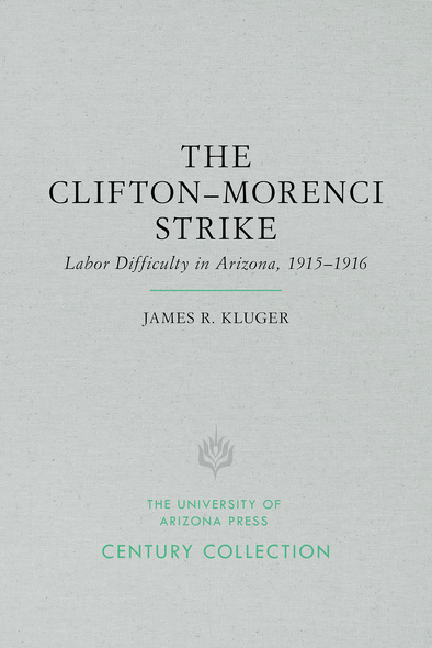 The Clifton-Morenci Strike