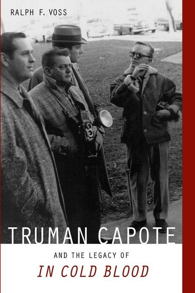 Truman Capote and the Legacy of &quot;In Cold Blood&quot;