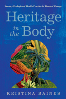 Heritage in the Body