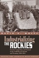 Industrializing the Rockies