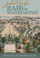 Jubal Early&#039;s Raid on Washington