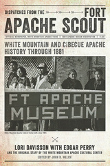 Dispatches from the Fort Apache Scout