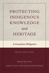 Protecting Indigenous Knowledge and Heritage, New Edition