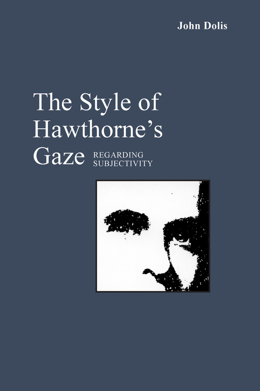 The Style of Hawthorne&#039;s Gaze