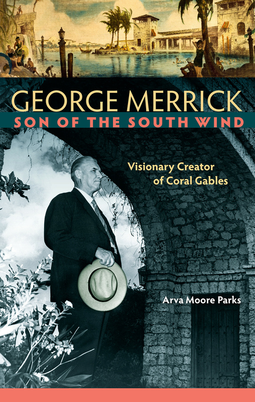 George Merrick, Son of the South Wind