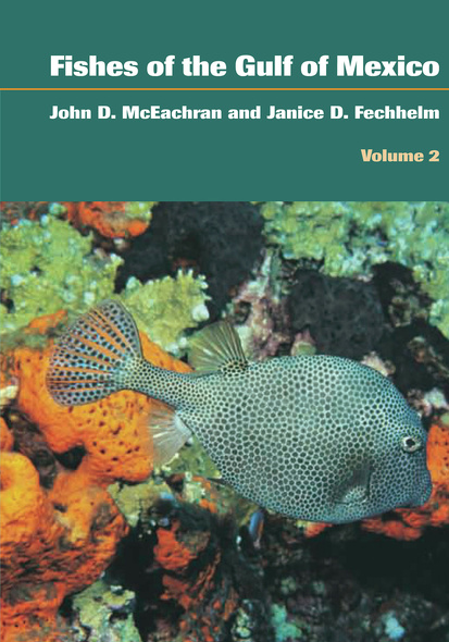 Fishes of the Gulf of Mexico, Volume 2