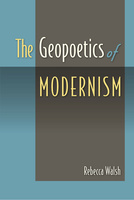 The Geopoetics of Modernism