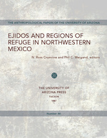 Ejidos and Regions of Refuge in Northwestern Mexico