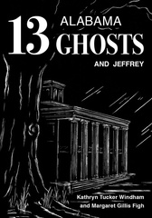 Thirteen Alabama Ghosts and Jeffrey