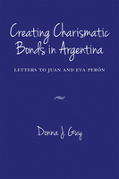 Creating Charismatic Bonds in Argentina