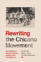 Rewriting the Chicano Movement