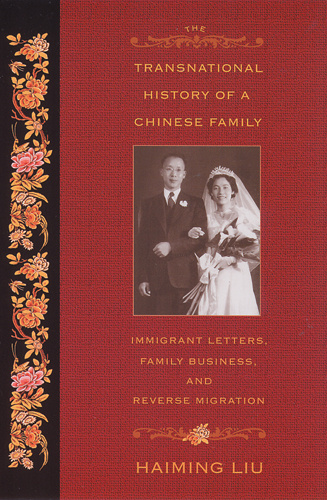 The Transnational History of a Chinese Family