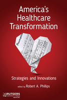 America&#039;s Healthcare Transformation