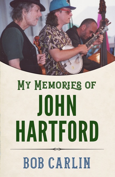 My Memories of John Hartford