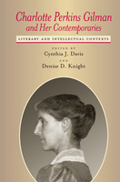 Charlotte Perkins Gilman and Her Contemporaries