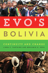 Evo&#039;s Bolivia
