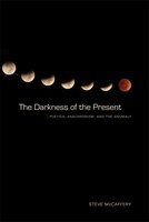 The Darkness of the Present