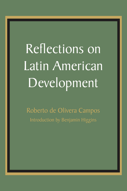 Reflections on Latin American Development