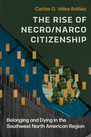 The Rise of Necro/Narco Citizenship