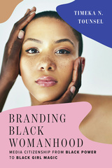 Branding Black Womanhood