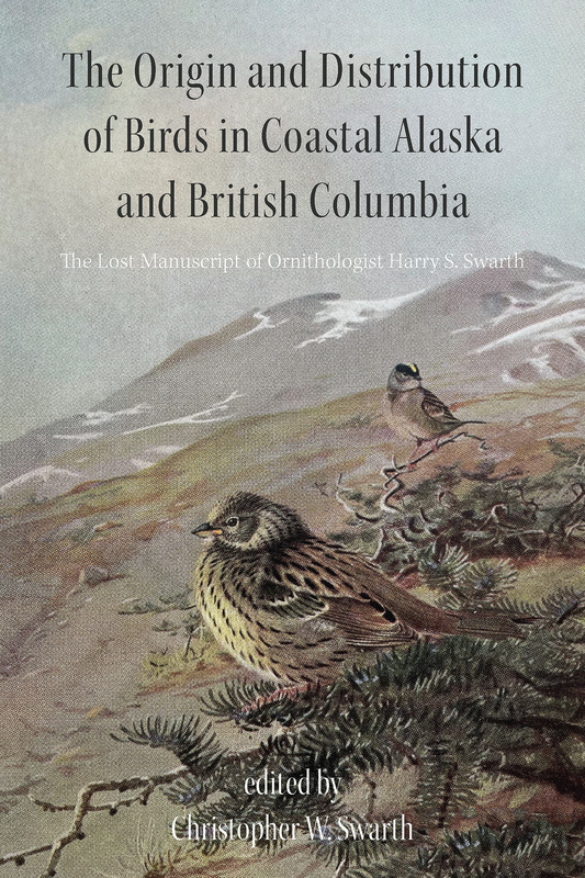 The Origin and Distribution of Birds in Coastal Alaska and British Columbia