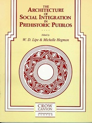 The Architecture of Social Integration in Prehistoric Pueblos