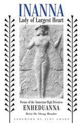 Inanna, Lady of Largest Heart