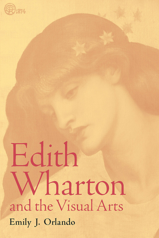 Edith Wharton and the Visual Arts