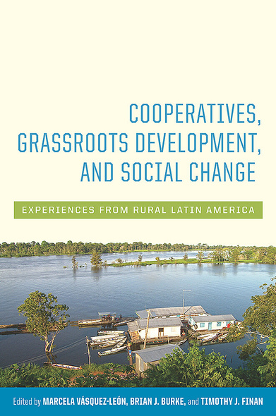 Cooperatives, Grassroots Development, and Social Change