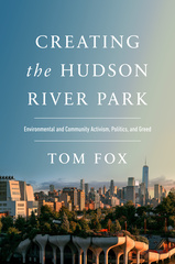 Creating the Hudson River Park