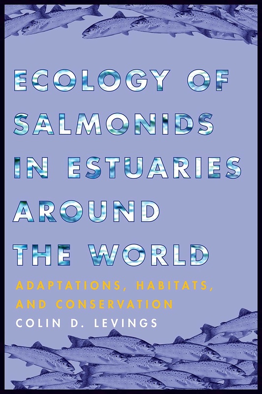 Ecology of Salmonids in Estuaries around the World