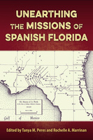 Unearthing the Missions of Spanish Florida