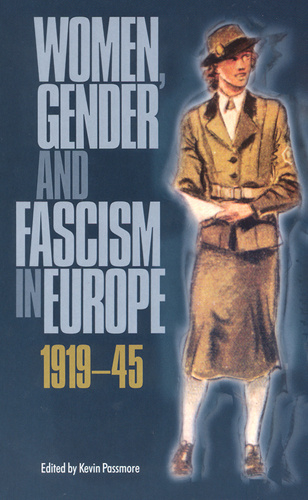 Women, Gender and Fascism in Europe, 1919-45