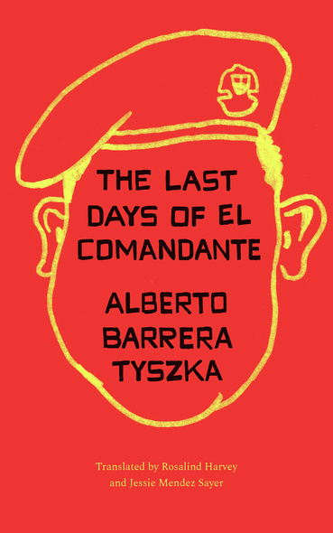 The Last Days of El Comandante