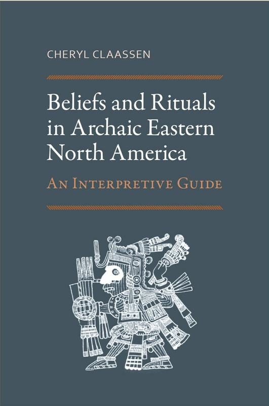 Beliefs and Rituals in Archaic Eastern North America