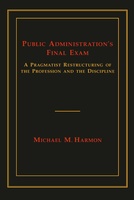Public Administration&#039;s Final Exam