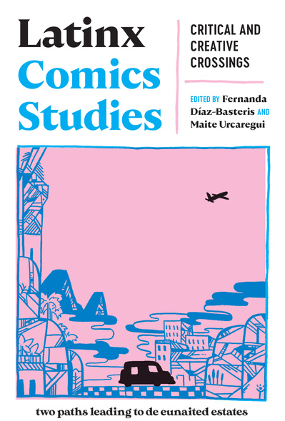 Latinx Comics Studies