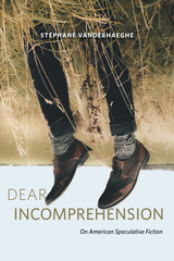 Dear Incomprehension