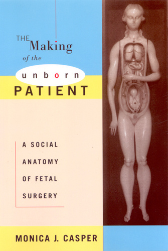 The Making of the Unborn Patient