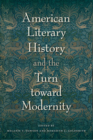 American Literary History and the Turn toward Modernity