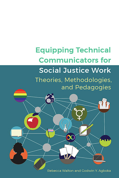 Equipping Technical Communicators for Social Justice Work