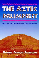 The Aztec Palimpsest