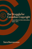 The Struggle for Canadian Copyright