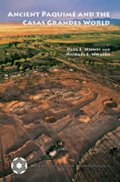 Ancient Paquimé and the Casas Grandes World