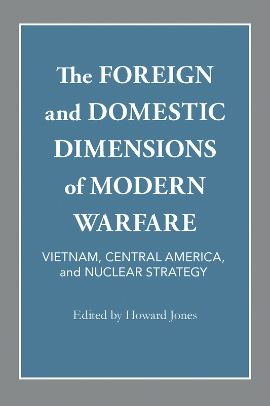 The Foreign and Domestic Dimensions of Modern Warfare