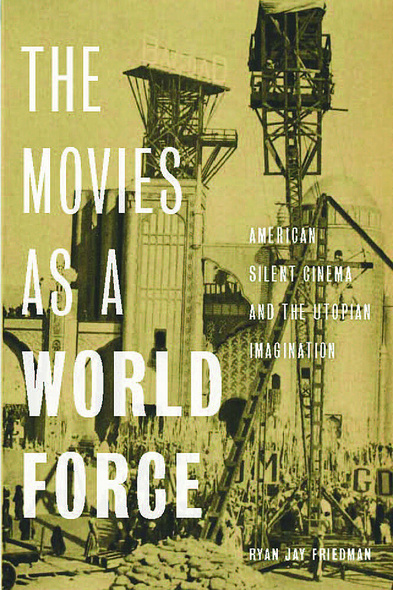 The Movies as a World Force