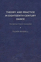 Theory and Practice in Eighteenth-Century Dance