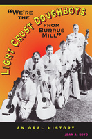 We&#039;re the Light Crust Doughboys from Burrus Mill