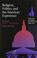 Religion, Politics and the American Experience